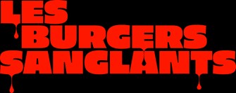 Affiche de l'événement Les Burgers Sanglants