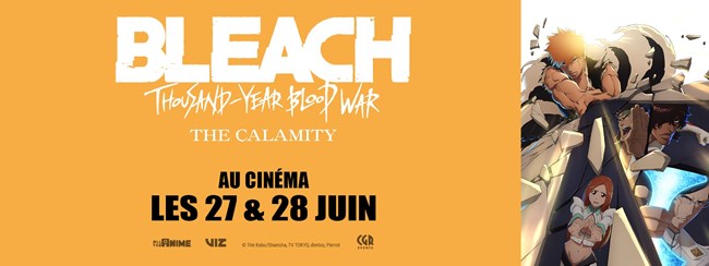 Affiche de l'événement Bleach : Thousand-Year Blood War - The Calamity