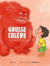 Affiche du film Grosse colère et fantaisies