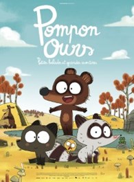 Affiche du film Pompon Ours, petites balades et grandes aventures