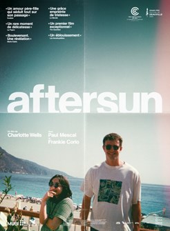Affiche du film Aftersun - Où se cachent nos déchirures secrètes?