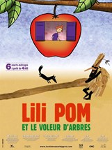 Affiche du film Lili Pom et le voleur d'arbres