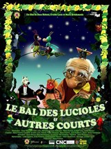 Affiche du film Le Bal des lucioles & autres courts