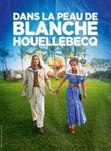 Affiche du film Dans la peau de Blanche Houellebecq