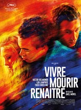 Affiche du film Vivre, mourir, renaître