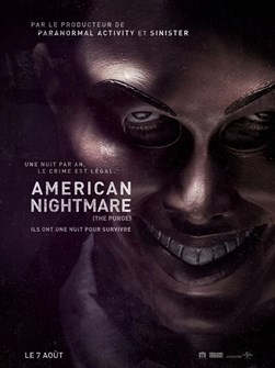 Affiche du film American Nightmare : le mieux, ennemi du bien ?