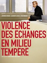 Affiche du film Violence des échanges en milieu tempéré: le bureau