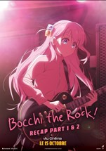 Affiche du film BOCCHI THE ROCK! Recap Part 1 & 2