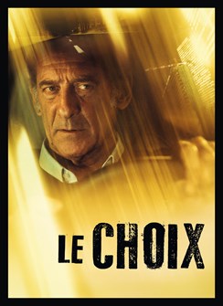 Affiche du film Le choix