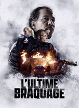 Affiche du film L'Ultime Braquage