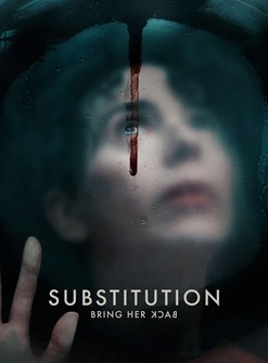 Affiche du film Substitution – Bring her back