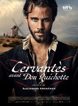 Affiche du film Cervantes avant Don Quichotte