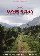 Affiche du film Congo-océan : un chemin de fer et de sang