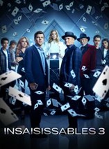 Affiche du film Insaisissables 3