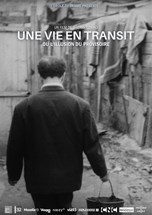 Affiche du film Une vie en transit ou l'illusion du provisoire