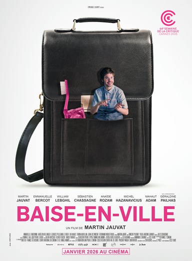 Affiche du film Avant-première : Baise-en-Ville de Martin Jauvat