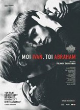 Affiche du film Moi Ivan, toi Abraham