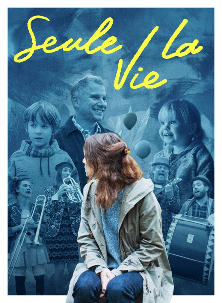 Affiche du film Seule la vie
