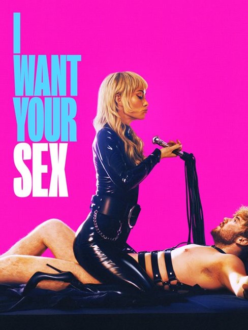 Affiche du film I Want Your Sex