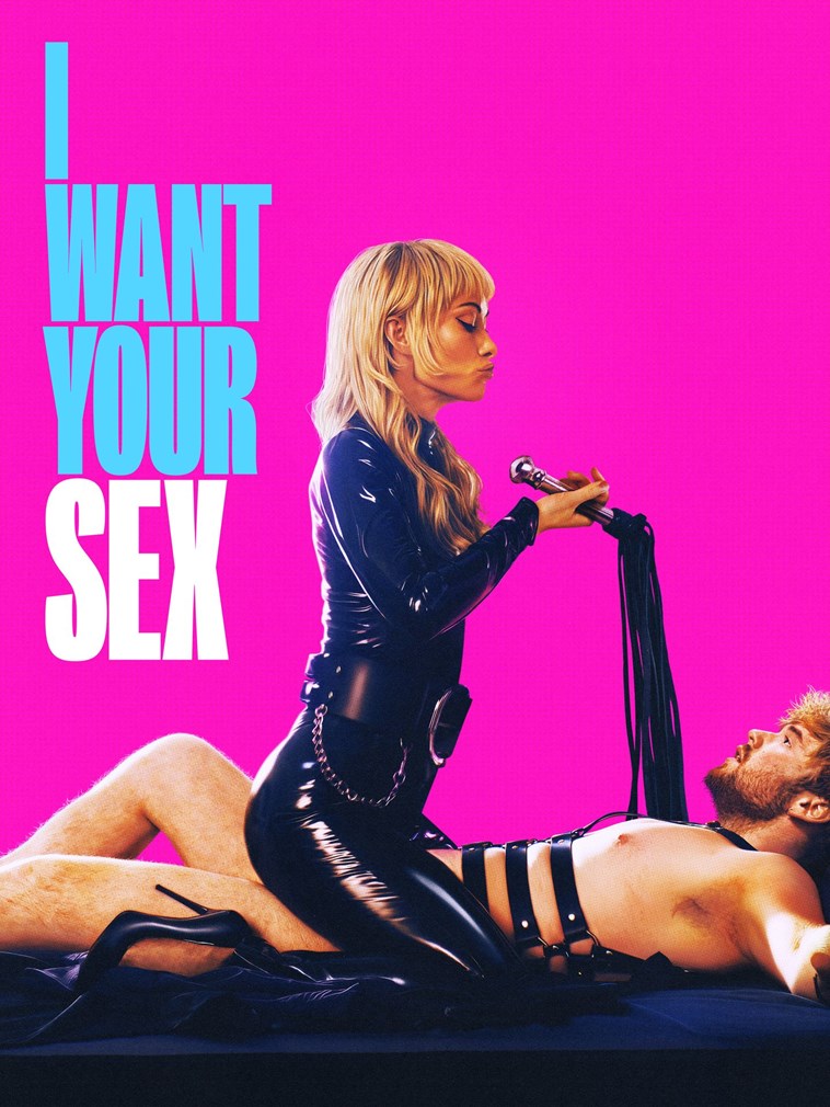 Affiche du film I Want Your Sex