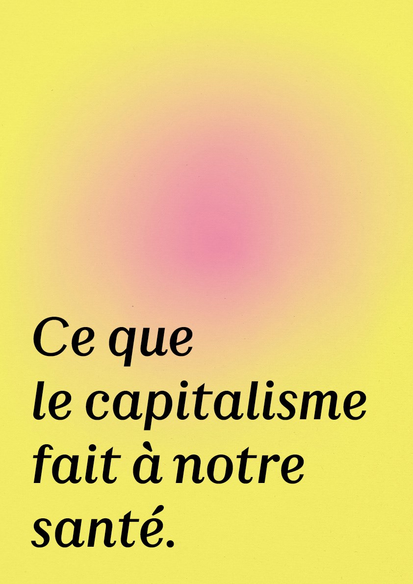 Affiche de Ce que le capitalisme fait à notre santé
